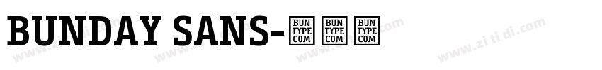 BUNDAY SANS字体转换